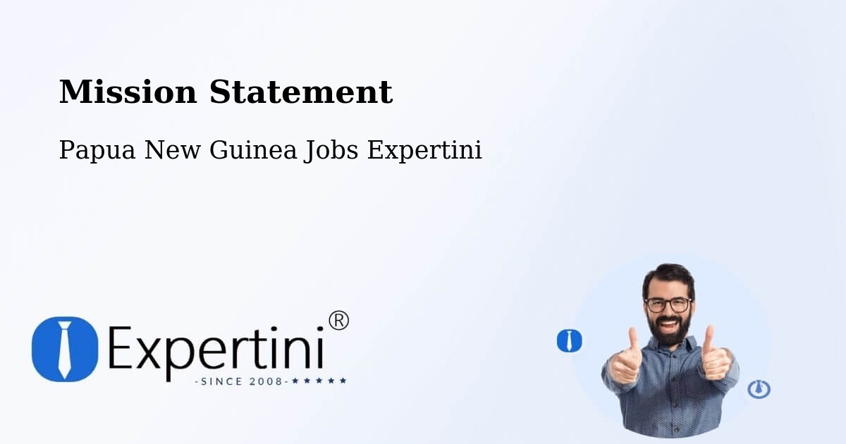 Corporate Mission – Kabwum - Papua New Guinea Jobs Expertini