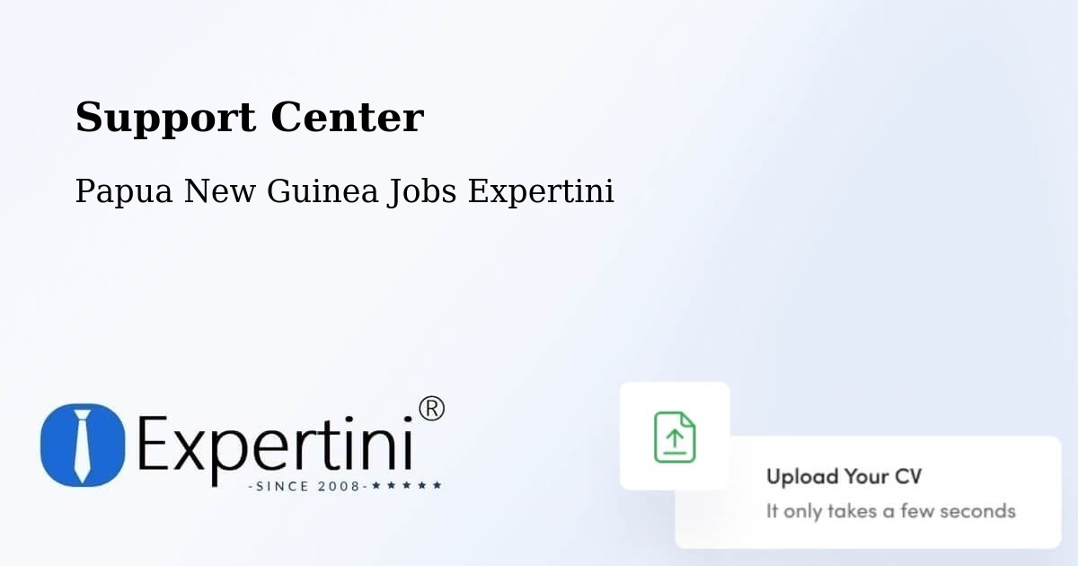 Support Services – Kabwum - Papua New Guinea Jobs Expertini